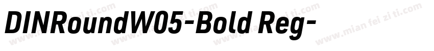 DINRoundW05-Bold Reg字体转换
